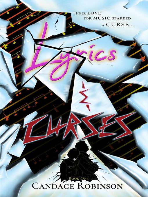 Title details for Lyrics & Curses by Candace Robinson - Available